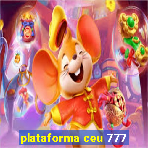 plataforma ceu 777